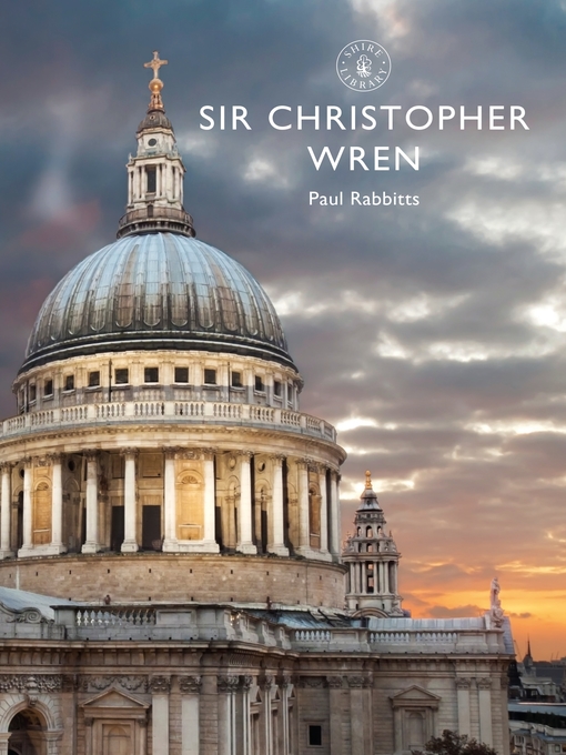 Title details for Sir Christopher Wren by Paul Rabbitts - Available